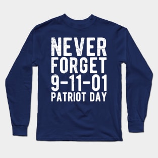 11 September Memorial ,Patriot Day 20th Anniversary Long Sleeve T-Shirt